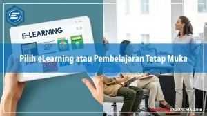 Read more about the article Pilih eLearning atau Pembelajaran Tatap Muka